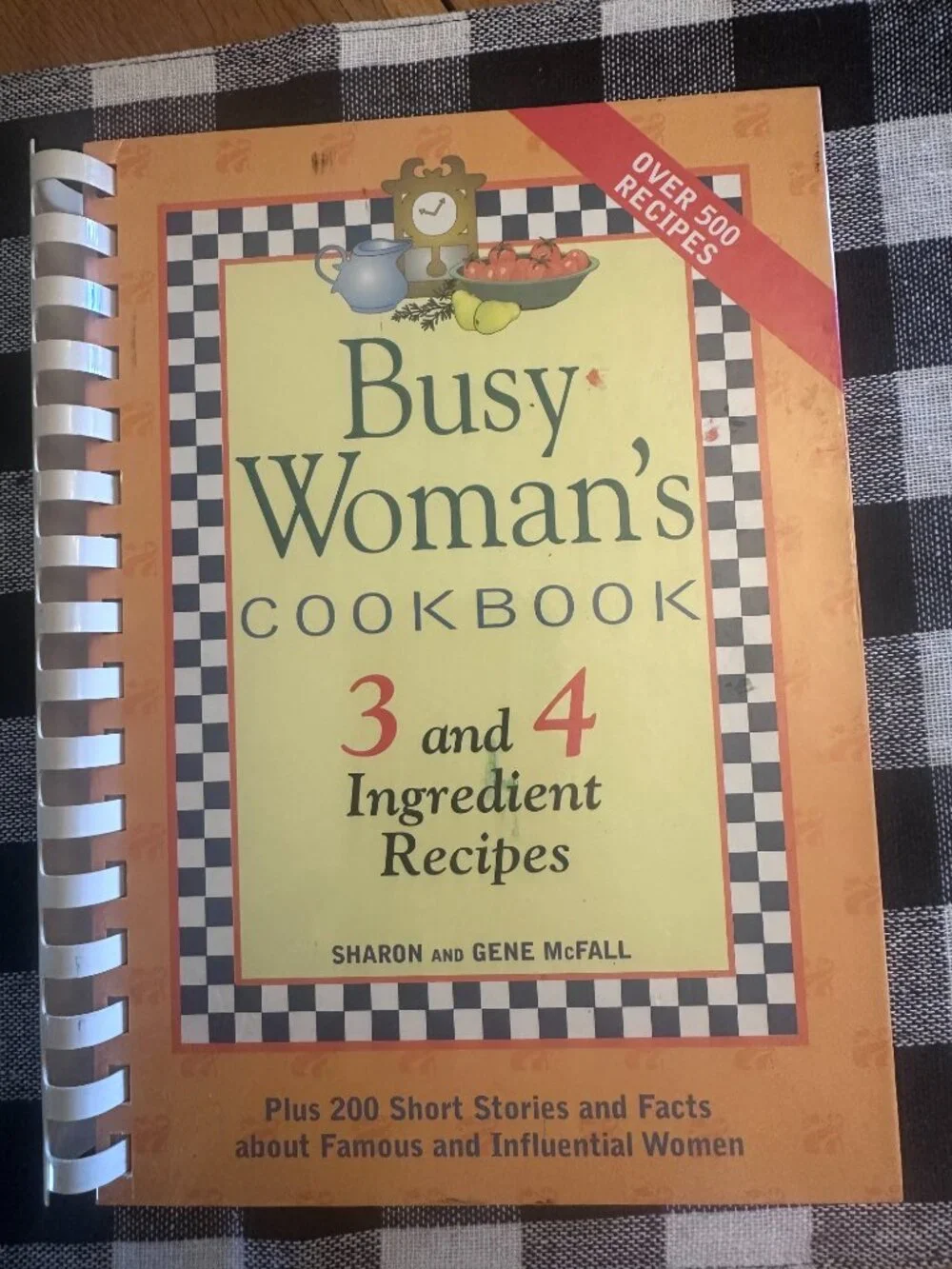 Busy Woman's Cookbook 3 and 4 Ingredient Recipes